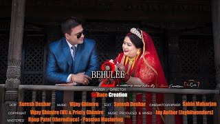 BEHULEE 2_VJ \u0026 Priety || a cover wedding film by SuRace Creation