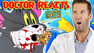 ER Doctor REACTS to Tom & Jerry's Most PAINFUL Injuries Ever (PART 2)