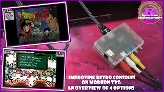 Improving Retro Consoles on Modern TVs: What are some options? RetroTINK, RAD2X, and CARBY Overviews