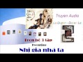 Nhị gia nhà ta (trọn bộ )- Twentine - Truyện Audio Lê Duyên - Duyên Lê