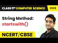 String Method: - startswith() | Class 11 Computer Science Chapter 8 | CBSE 2024-25