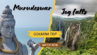 Murudeswar and Jog Falls || Gokarna vlog #gokarnatrip #murudeshwartemple #jogfalls #travelvlog