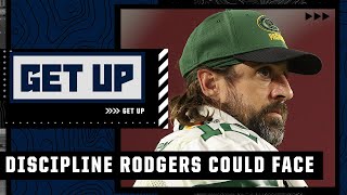 What kind of discipline could Aaron Rodgers face? | Get Up
