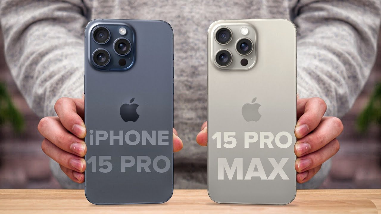 IPhone 15 Pro Vs IPhone 15 Pro Max - YouTube