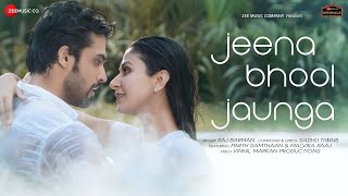 Jeena Bhool Jaunga | Parth Samthaan & Malvika Raaj New Song | Raj Barman | Main Jeena Bhool Jaunga