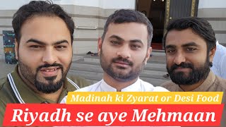 Guest from Riyadh to Madinah Munawara with Khush khabri and meeting Old friend | Vlog 2025