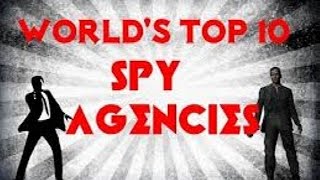 top 10 intelligence agencies in the world 2016