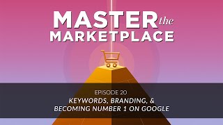 Keywords, Branding, and Becoming Number 1 on Google