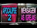 Apocalipse 2 - Porque haverá o apocalipse?