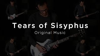 Tears of Sisyphus || Original Song