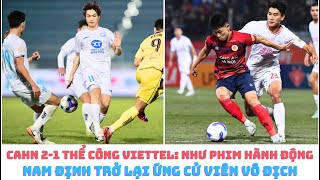 Văn Toàn - Tuấn Anh \u0026 Nam Định có cơ hội vô địch - CAHN 2-1 Thể Công Viettel