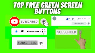 Top 5 Green Screen Buttons Part 1 | YouTube like subscribe bell icon buttons green screen
