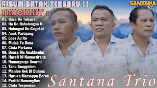 Santana Trio Album Batak Terbaru 2024 - Lagu Batak Terpopuler Saat Ini Enak Di Dengar Viral Hits