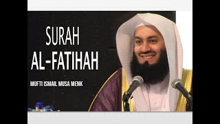 Quran Recitation - Mufti Menk - Surah Fatihah - [with Eng Translation]