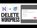 How to Uninstall WordPress from Hostinger | Step by Step