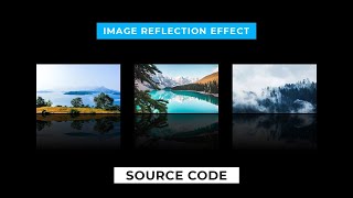 Realistic Image Reflection using HTML and CSS | HTML CSS Reflection Effect