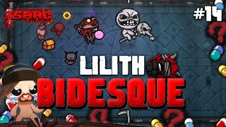 #14 LILITH BIDESQUE - Isaac Repentance CHAOS DEADGOD 2024