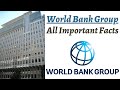 World Bank Group - Role of IBRD/IDA/IFC/MIGA/ICSID, Impact on India, Reforms, Criticism, Membership