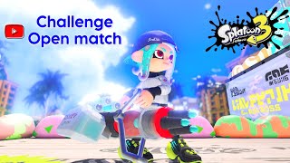 【スプラトゥーン３】参加型／深夜のフェス前オープンマッチです。【Splatoon3】