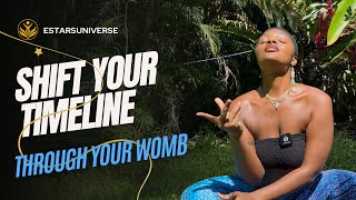 The WOMB Method: Shift Your Timeline Through Your Feminine Body