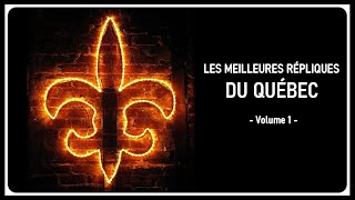 Les meilleures répliques du Québec - Volume 1