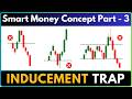 Inducement IDM | Fake Breakouts | Smart Money Concepts | Brain Titans