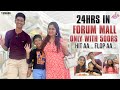 24Hrs in an expensive Mall with only 500Rs Challenge || Naveena Vlogs || Forum mall ||challenge vlog