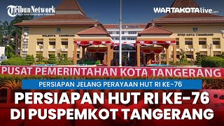 Persiapan di Depan Kantor Puspemkot Tangerang Jelang HUT Ke-76 RI