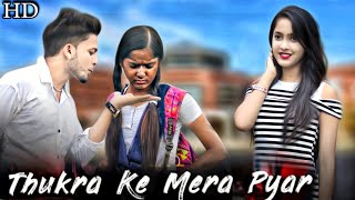 Thukra Ke Mera Pyar | Mera Intkam Dekhegi | Bewafa Love Story | Hindi Song | School Love Story