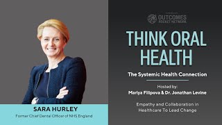 Empathy and Collaboration in Healthcare To Lead Change with Sara Hurley, Former Chief Dental Offi...