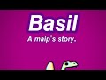 Basil: A Maips Story- Chapter One 