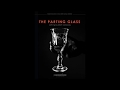 The Parting Glass Arranged by Matt Conaway