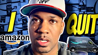 No More... I Quit... Working At Amazon Delivery