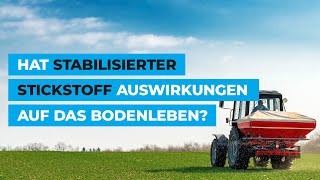 Hat stabilisierter Stickstoff (zB Alzon) Auswirkungen auf das Bodenleben?