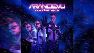 Arandevu - Cukrinė Vata