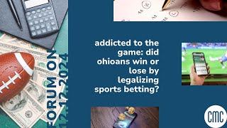 Addicted to the Game: Did Ohioans Win or Lose by Legalizing Sports Betting?