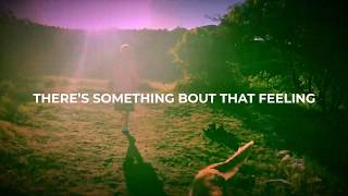 Devin Kennedy - Something Bout That Feeling [Official Lyric Video]