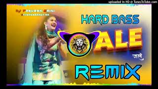 Jale Song Dj Remix Hard Bass | Sapna Choudhary | Vibration Mix | Dj Parveen Saini Mahendergarh 2024