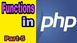 Functions in PHP | Part-5 | Back-End Web Development | TechHelper |