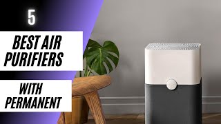 Best Air Purifiers with Permanent  | Top 5 Best Air Purifiers with Permanent On Amazon