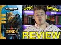 XENOS🛡️(Warhammer 40k) REVIEW