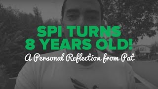 SPI Turns 8 Years Old! A Personal Reflection from Pat – SPI TV Ep. 57