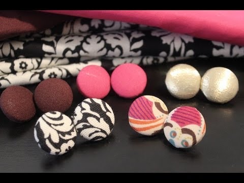 DIY: Fabric Button Earrings DIY: Fabric Button Earrings