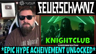 FEUERSCHWANZ - KNIGHTCLUB | OLDSKULENERD REACTION | NAPALM RECORDS