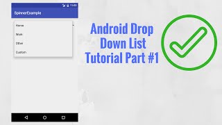 Android Drop Down List Tutorial