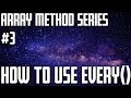 How To Use Every In JavaScript - Array.prototype.every