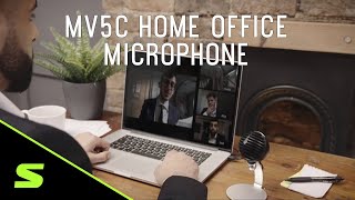 MV5C | Professional Sound for your Video Calls