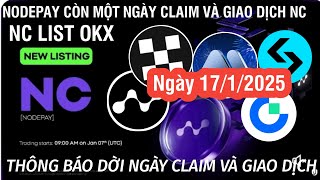 QUÁ NGON NODEPAY LIST SÀN OKX - CÒN MỘT NGÀY CLAIM VÀ GIAO DỊCH NC - CẦN CHUẨN BỊ TRƯỚC KHI MỞ RÚT