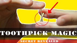 Magic tricks - The penetrating toothpick trick revealed