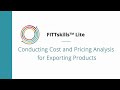 Introducing FITTskills Lite – Conducting Cost and Pricing Analysis for Exporting Products